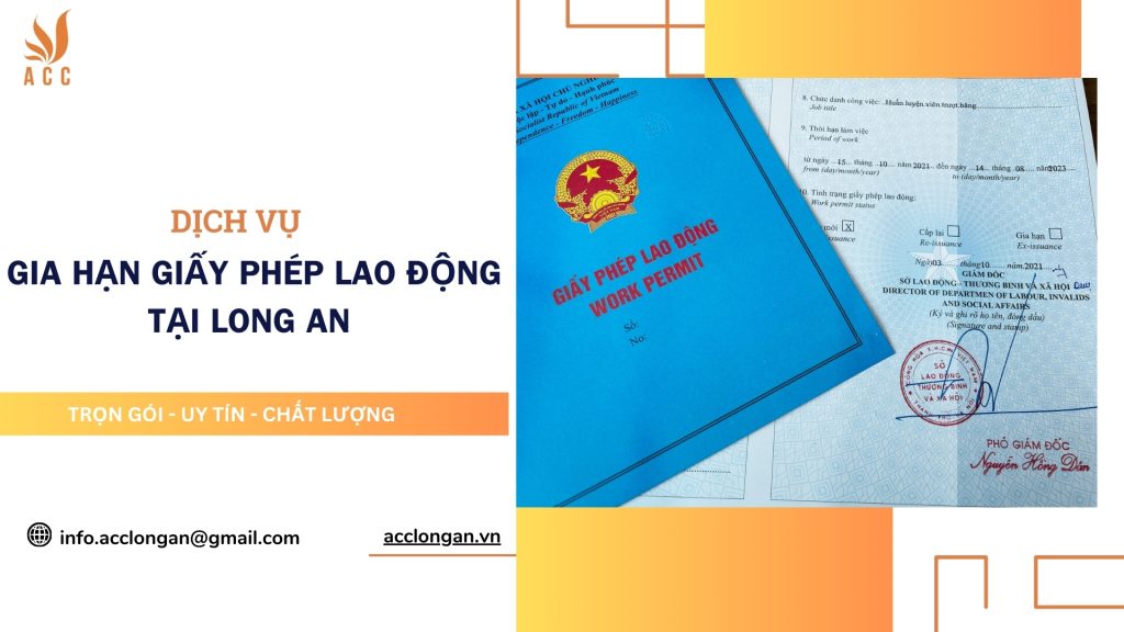 Dịch vụ gia hạn giấy phép lao động tại Long An 