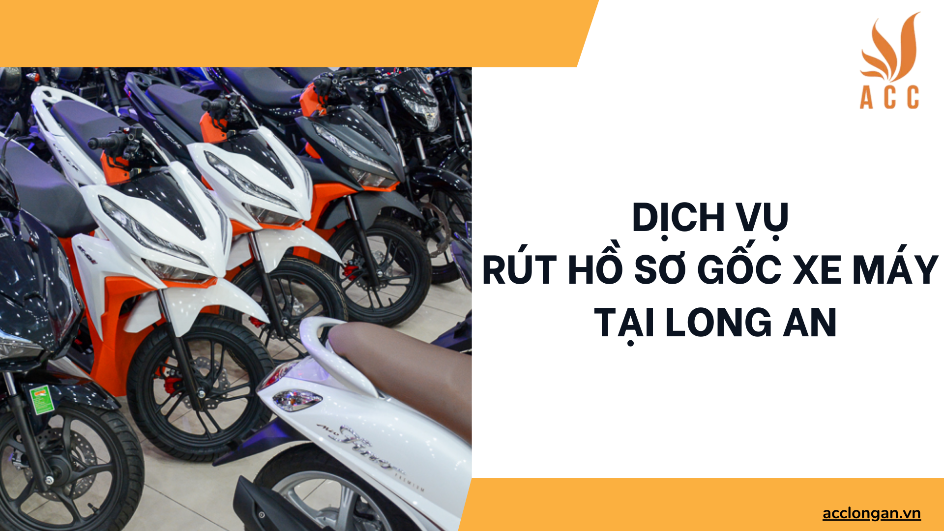 Dịch vụ rút hồ sơ gốc xe máy tại Long An
