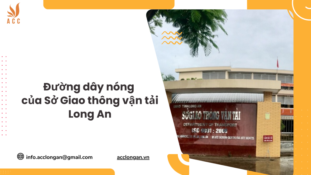 Đường dây nóng của Sở Giao thông vận tải Long An