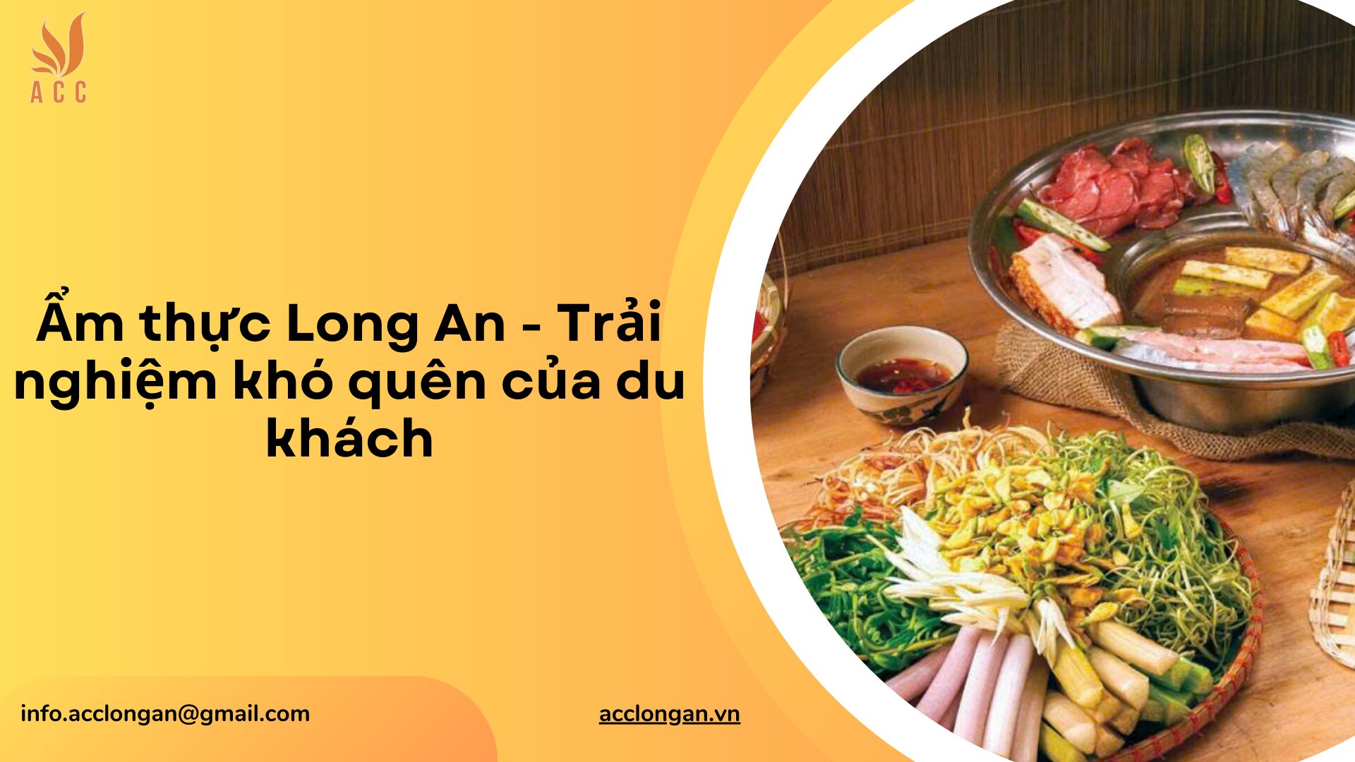 Ẩm thực Long An - Trải nghiệm khó quên của du khách