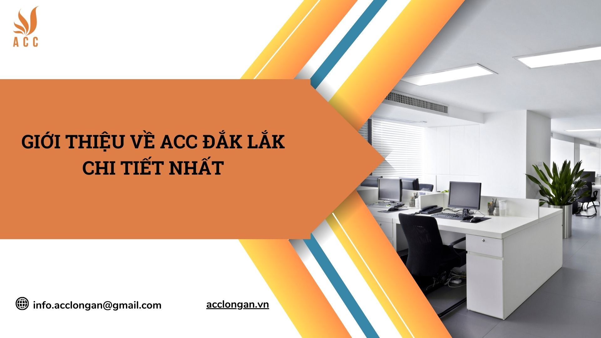 Giới thiệu về ACC Đắk Lắk chi tiết nhất