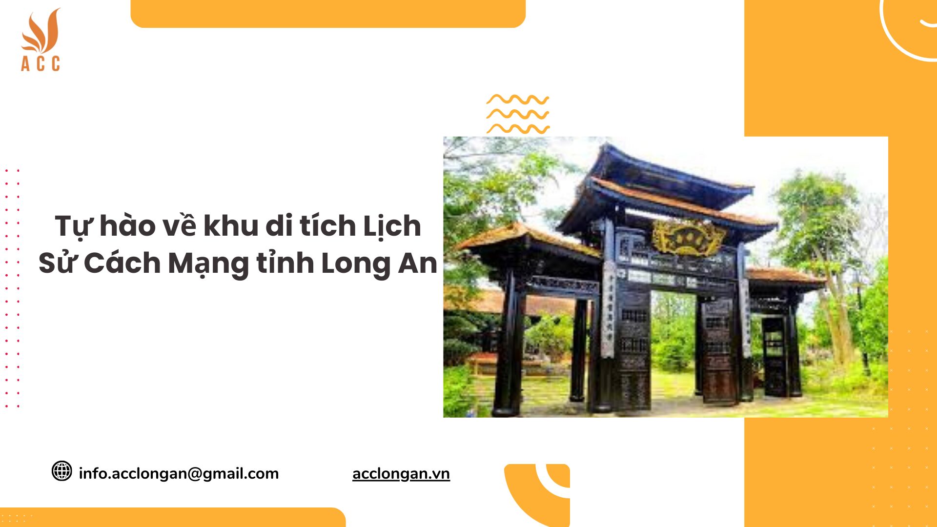 Tự hào về khu di tích Lịch Sử Cách Mạng tỉnh Long An