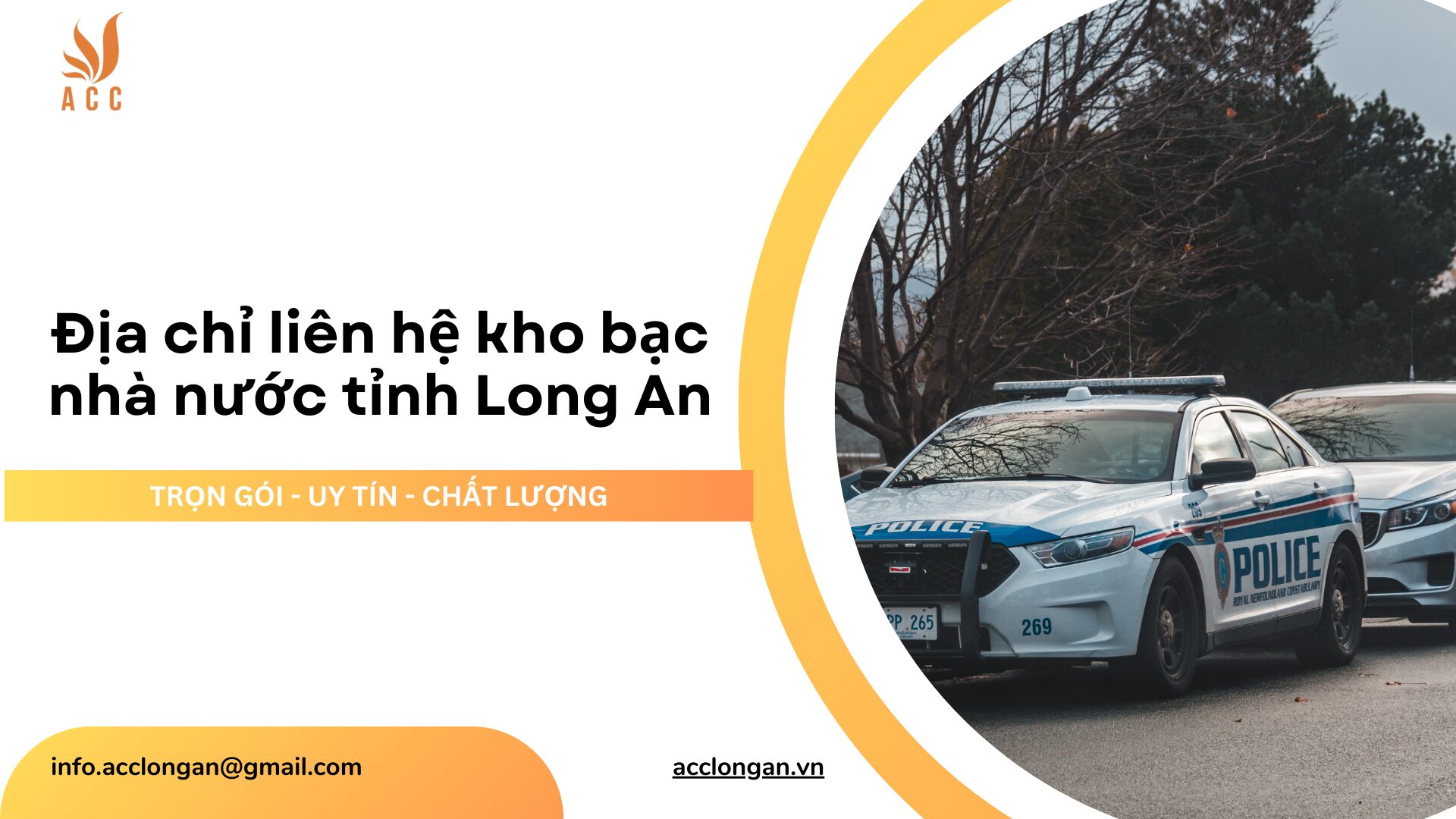 Địa chỉ liên hệ kho bạc nhà nước tỉnh Long An