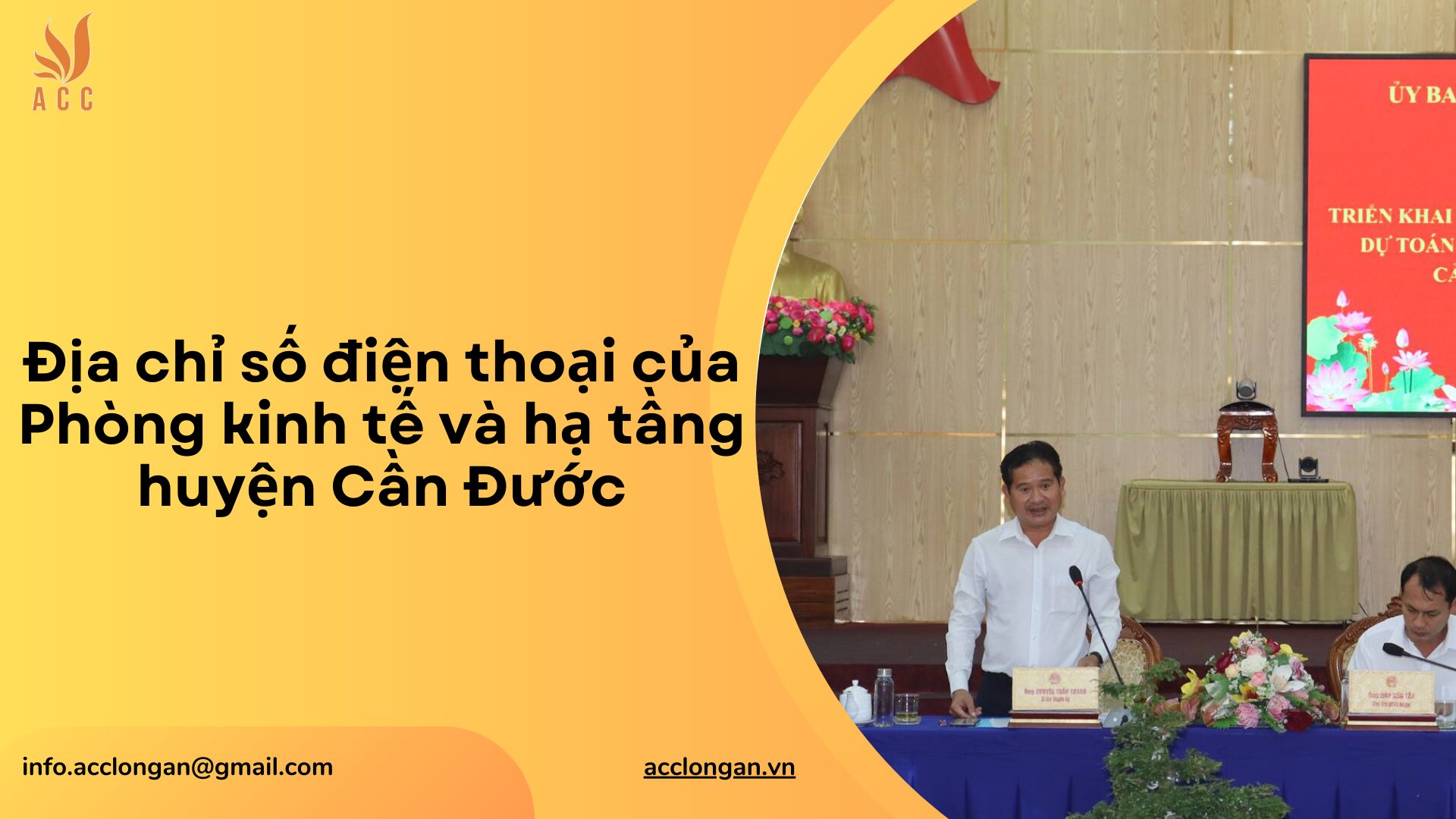 Địa chỉ số điện thoại của Phòng kinh tế và hạ tầng huyện Cần Đước