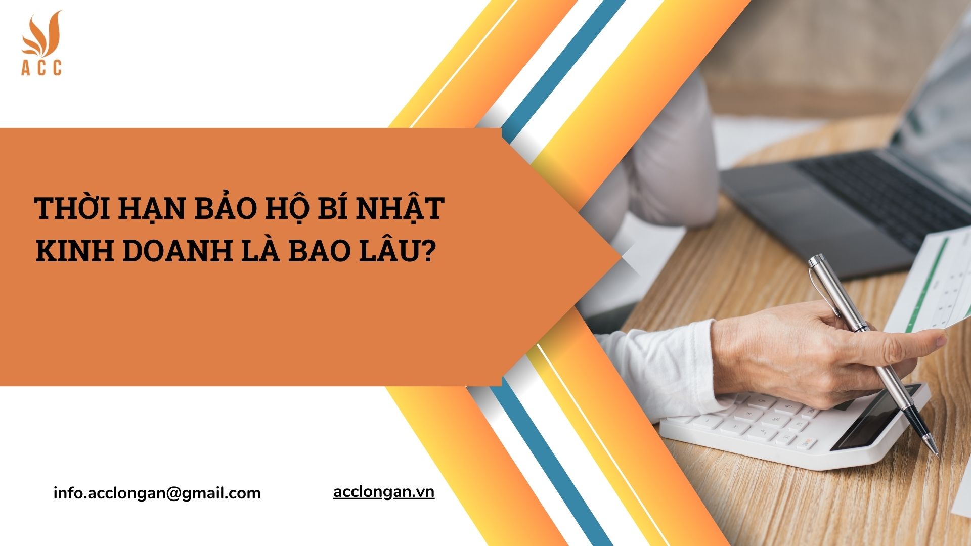 _Thời hạn bảo hộ bí nhật kinh doanh là bao lâu
