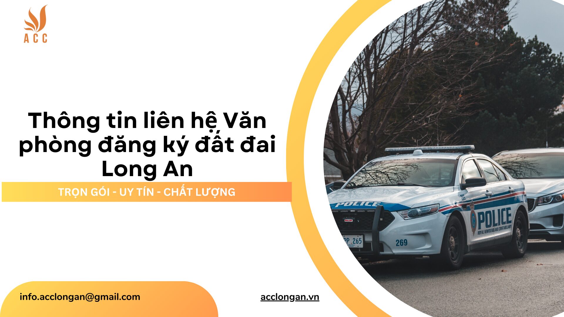 Thông tin liên hệ Văn phòng đăng ký đất đai Long An