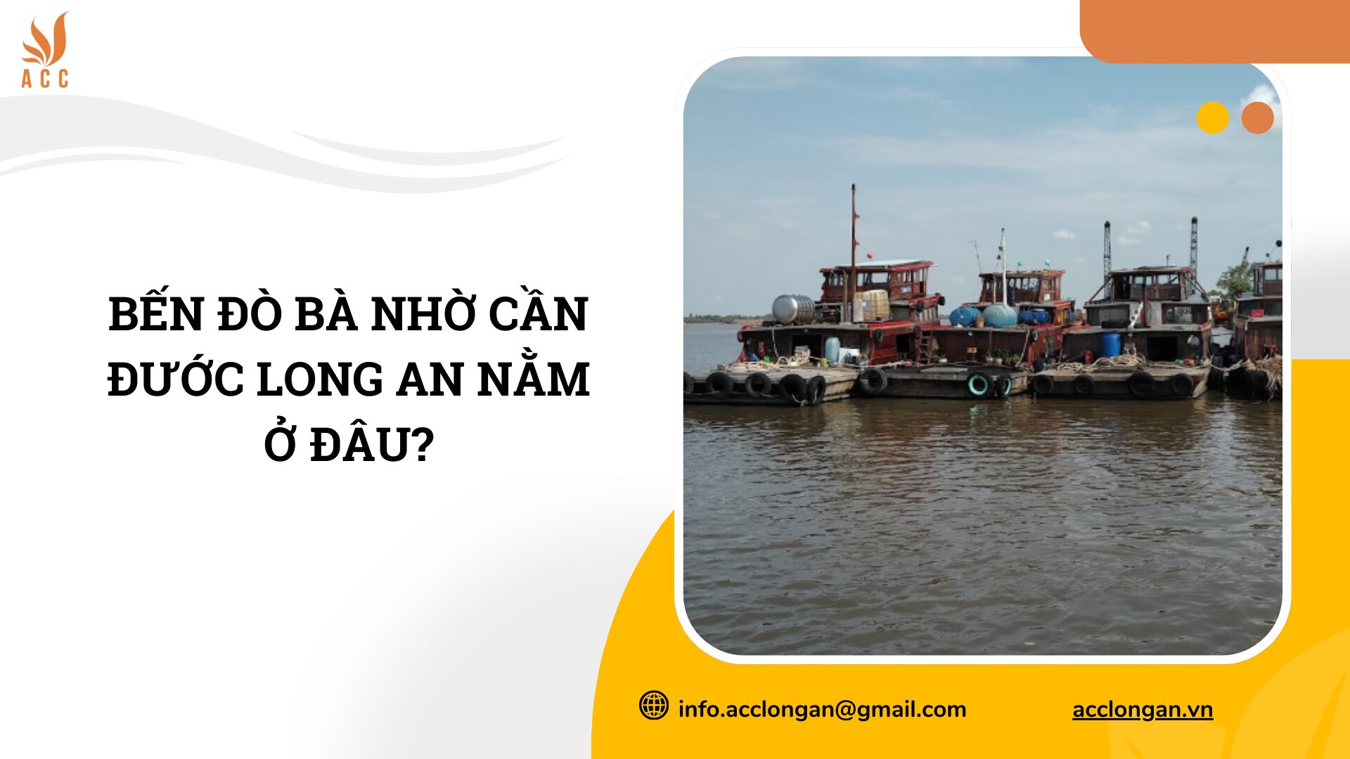 Bến đò Bà Nhờ Cần Đước Long An nằm ở đâu