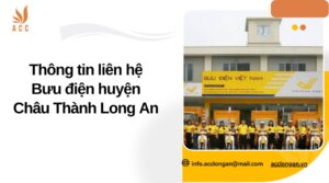 Thông tin liên hệ Bưu điện huyện Châu Thành Long An