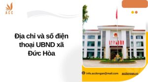 Địa chỉ và số điện thoại UBND xã Đức Hòa.jpg