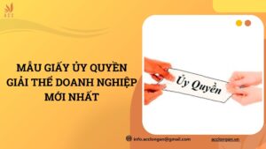 Mẫu giấy ủy quyền giải thể doanh nghiệp mới nhất.jpg