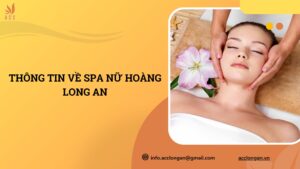 Thông tin về Spa Nữ Hoàng Long An