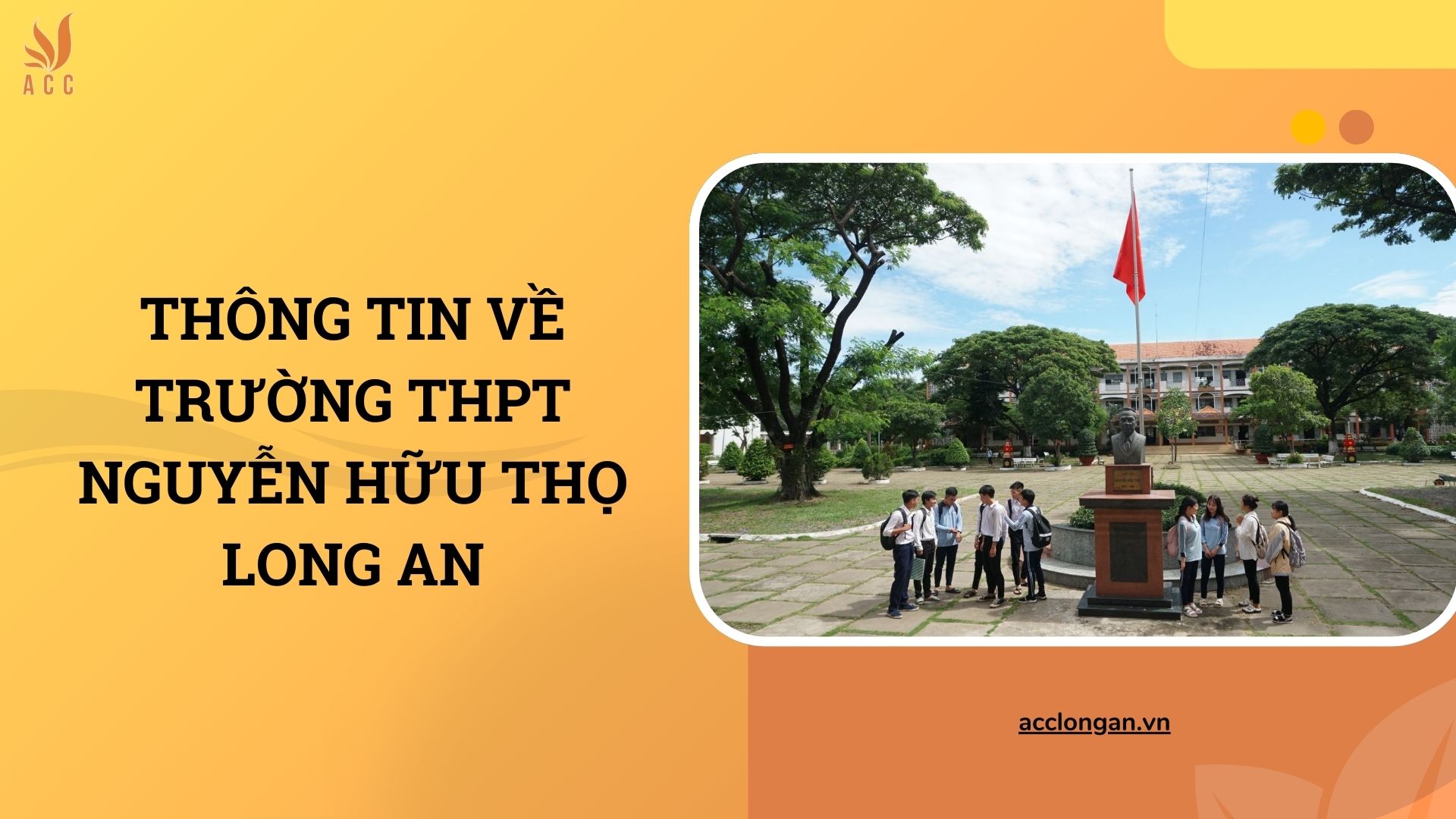 Thông tin về trường THPT Nguyễn Hữu Thọ Long An