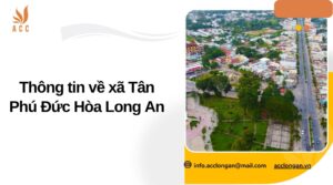 Thông tin về xã Tân Phú Đức Hòa Long An.jpg