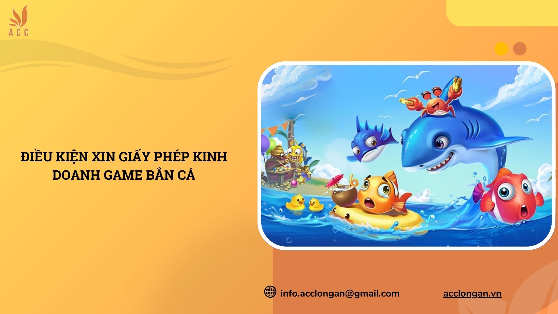 Điều kiện xin giấy ph&eacute;p kinh doanh game bắn c&aacute;.jpg