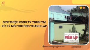 Giới thiệu Công ty TNHH TM xử lý môi trường Thành Lập.jpg