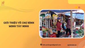 Giới thiệu về chợ Bình Minh Tây Ninh.jpg