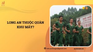 Long An thuộc quân khu mấy?.jpg