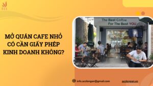 Mở quán cafe nhỏ có cần giấy phép kinh doanh không?.jpg