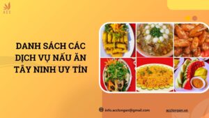 Danh sách các dịch vụ nấu ăn Tây Ninh uy tín.jpg