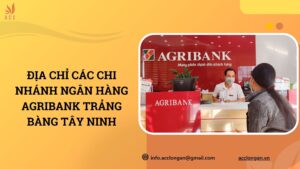 Địa chỉ các chi nhánh ngân hàng Agribank Trảng Bàng Tây Ninh.jpg