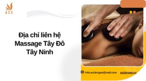Địa chỉ liên hệ Massage Tây Đô Tây Ninh.jpg