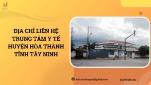 Địa chỉ liên hệ Trung tâm Y tế huyện Hòa Thành tỉnh Tây Ninh.jpg