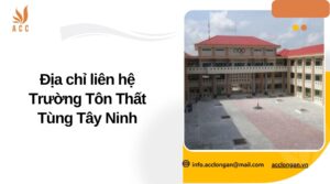 Địa chỉ liên hệ Trường Tôn Thất Tùng Tây Ninh.jpg