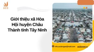 Giới thiệu xã Hòa Hội huyện Châu Thành tỉnh Tây Ninh.jpg