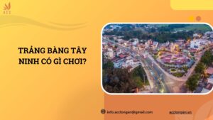 Trảng Bàng Tây Ninh có gì chơi?.jpg