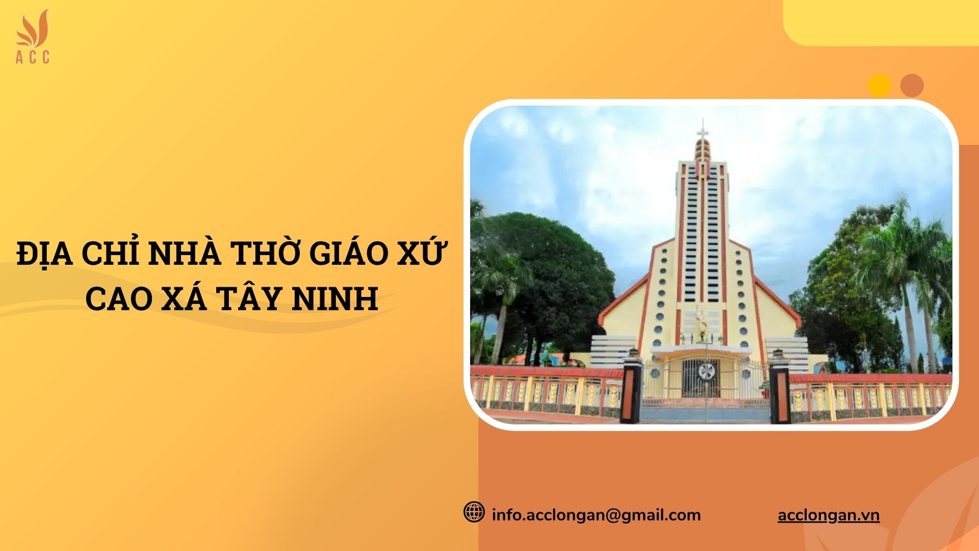 Địa chỉ Nhà thờ giáo xứ Cao Xá Tây Ninh