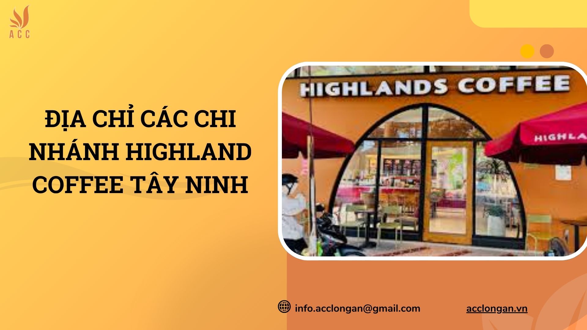 Địa chỉ các chi nhánh Highland Coffee Tây Ninh