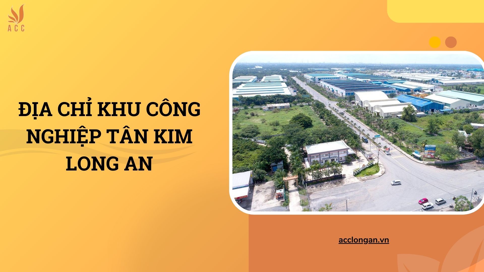 Địa chỉ khu công nghiệp Tân Kim Long An