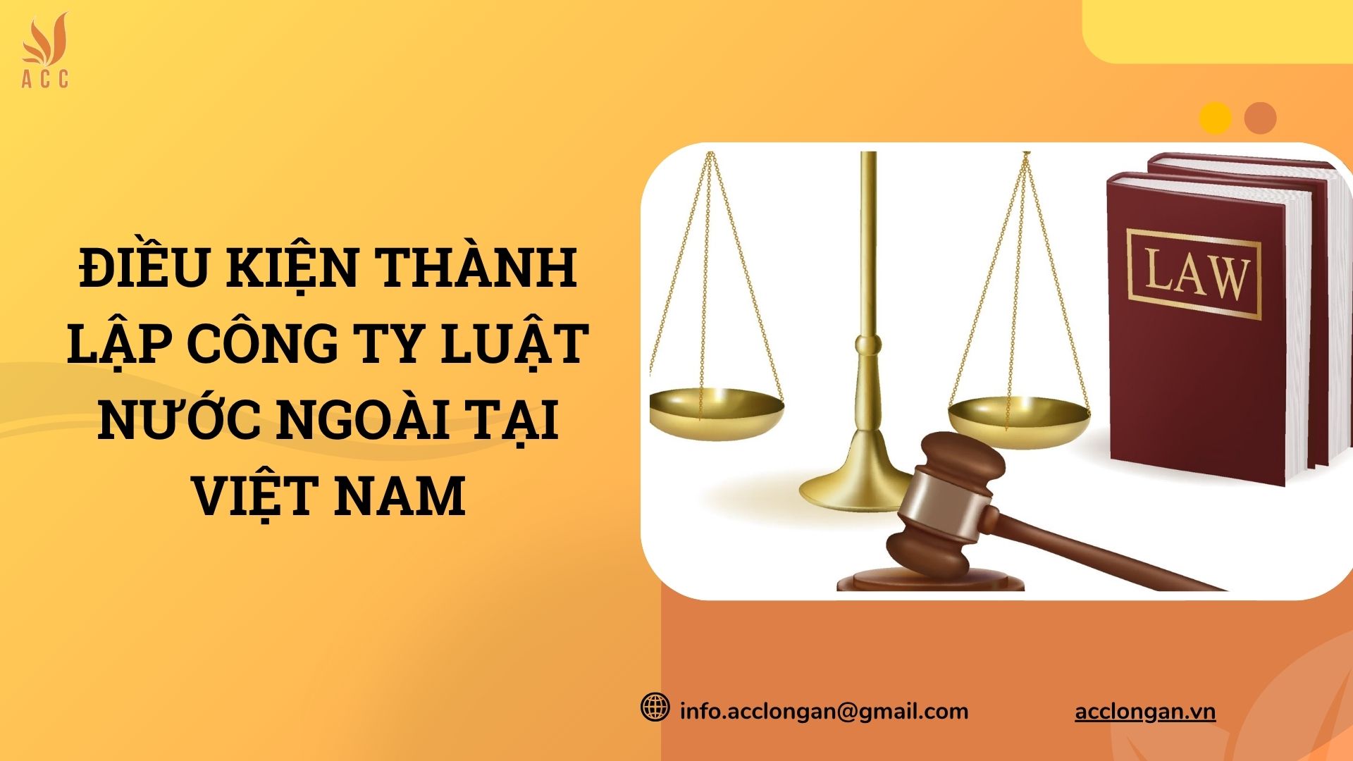 Điều kiện thành lập công ty luật nước ngoài tại Việt Nam