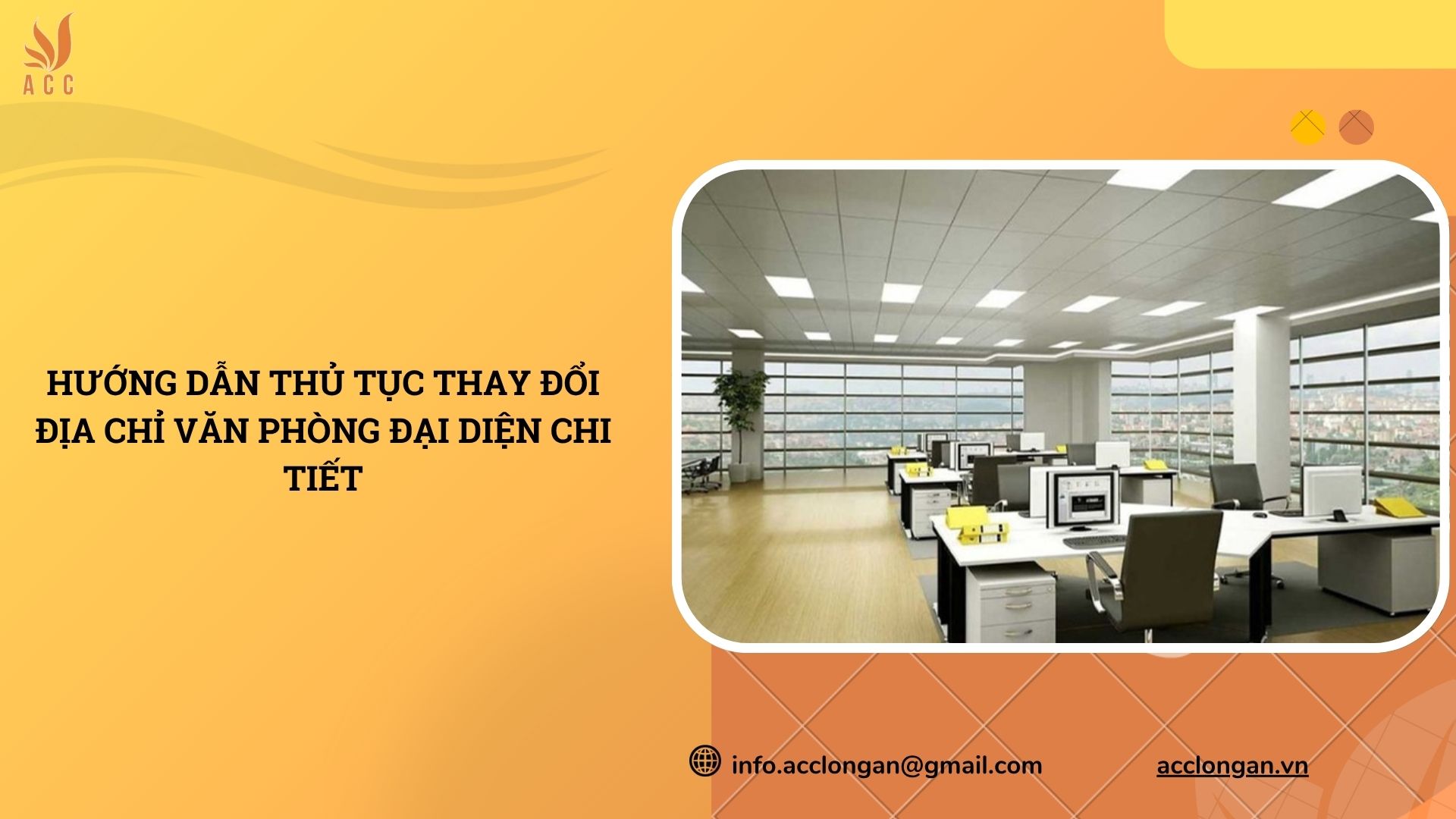 Hướng dẫn thủ tục thay đổi địa chỉ văn phòng đại diện chi tiết
