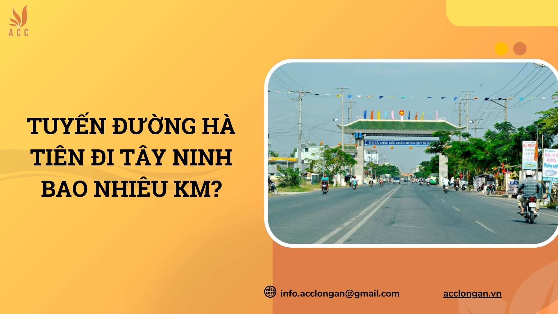 Tuyến đường Hà Tiên đi Tây Ninh bao nhiêu km?
