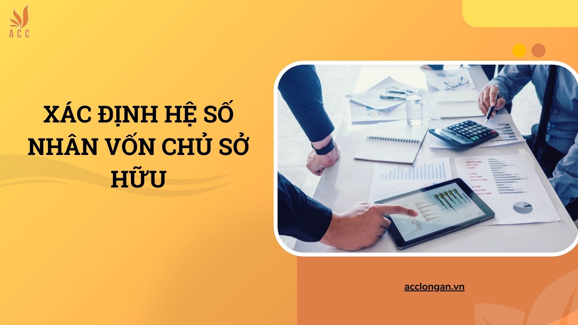 Xác định hệ số nhân vốn chủ sở hữu