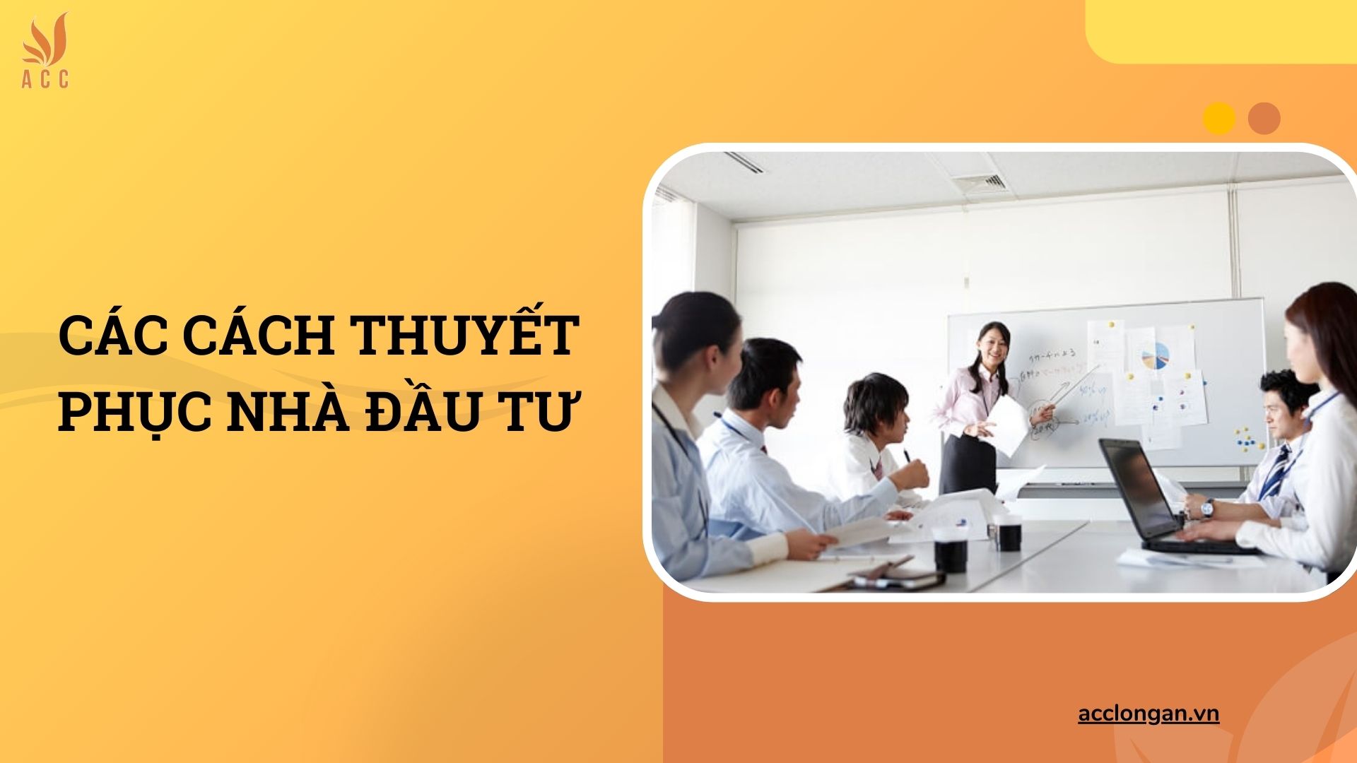 Các cách thuyết phục nhà đầu tư