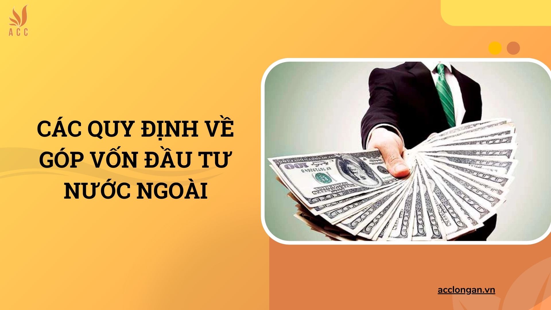 Các quy định về góp vốn đầu tư nước ngoài