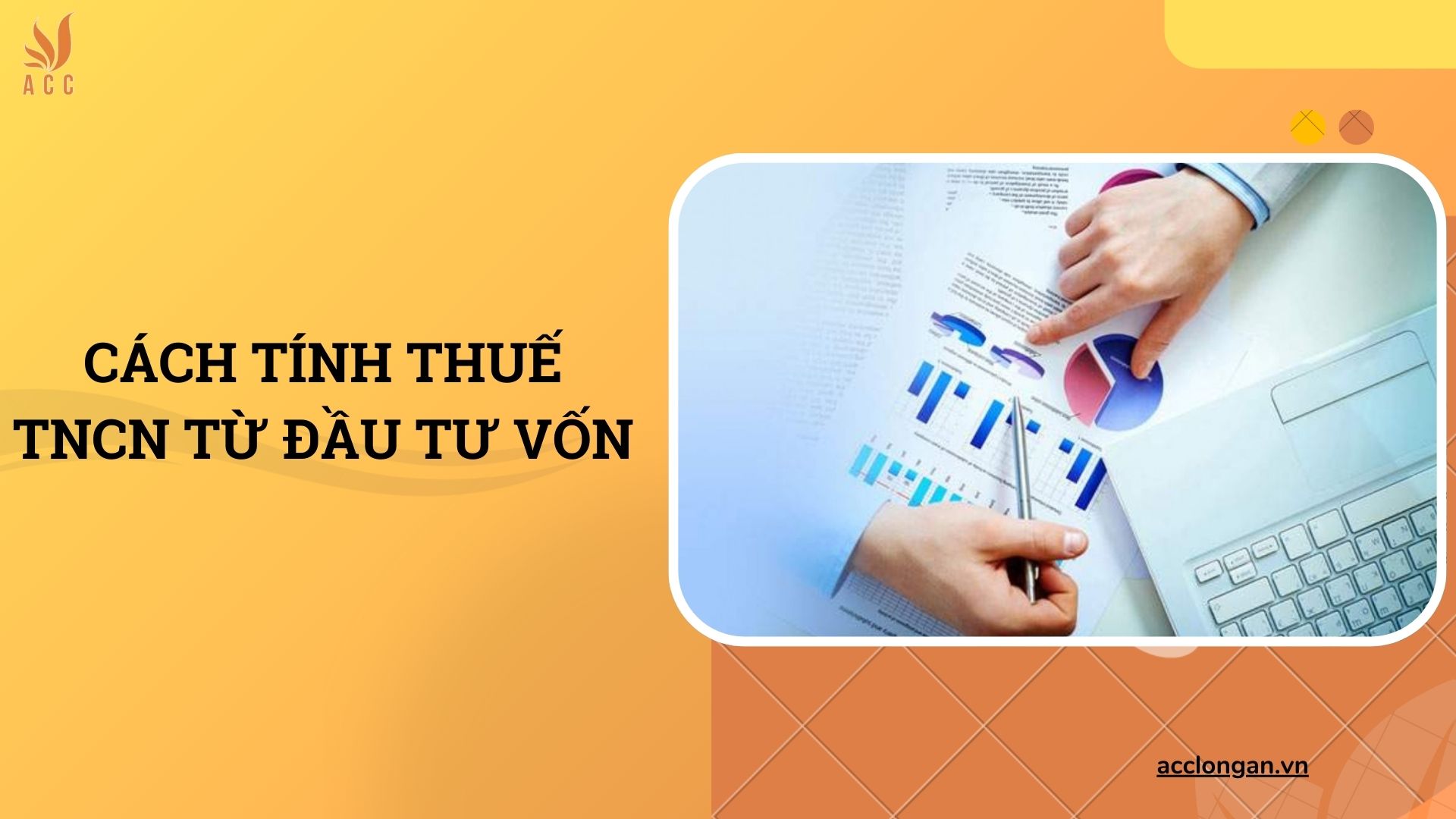 Cách tính thuế TNCN từ đầu tư vốn