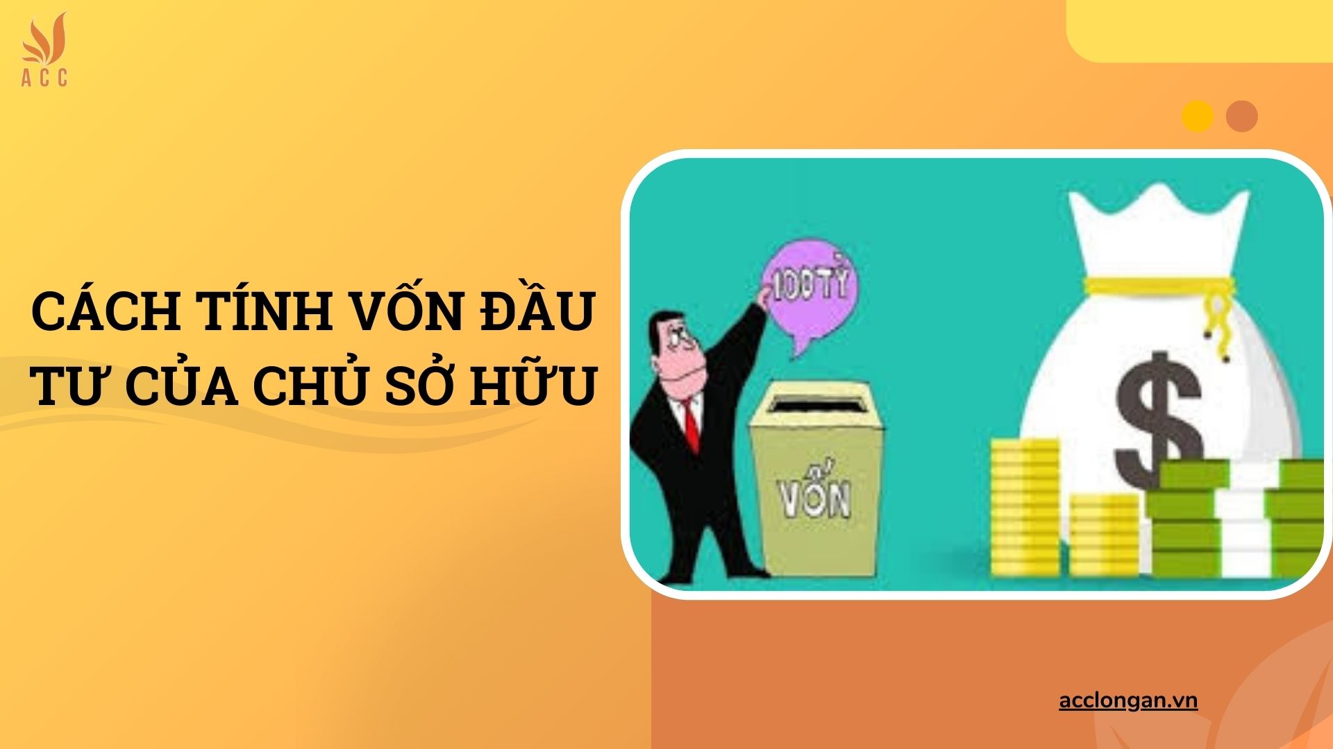 Cách tính vốn đầu tư của chủ sở hữu