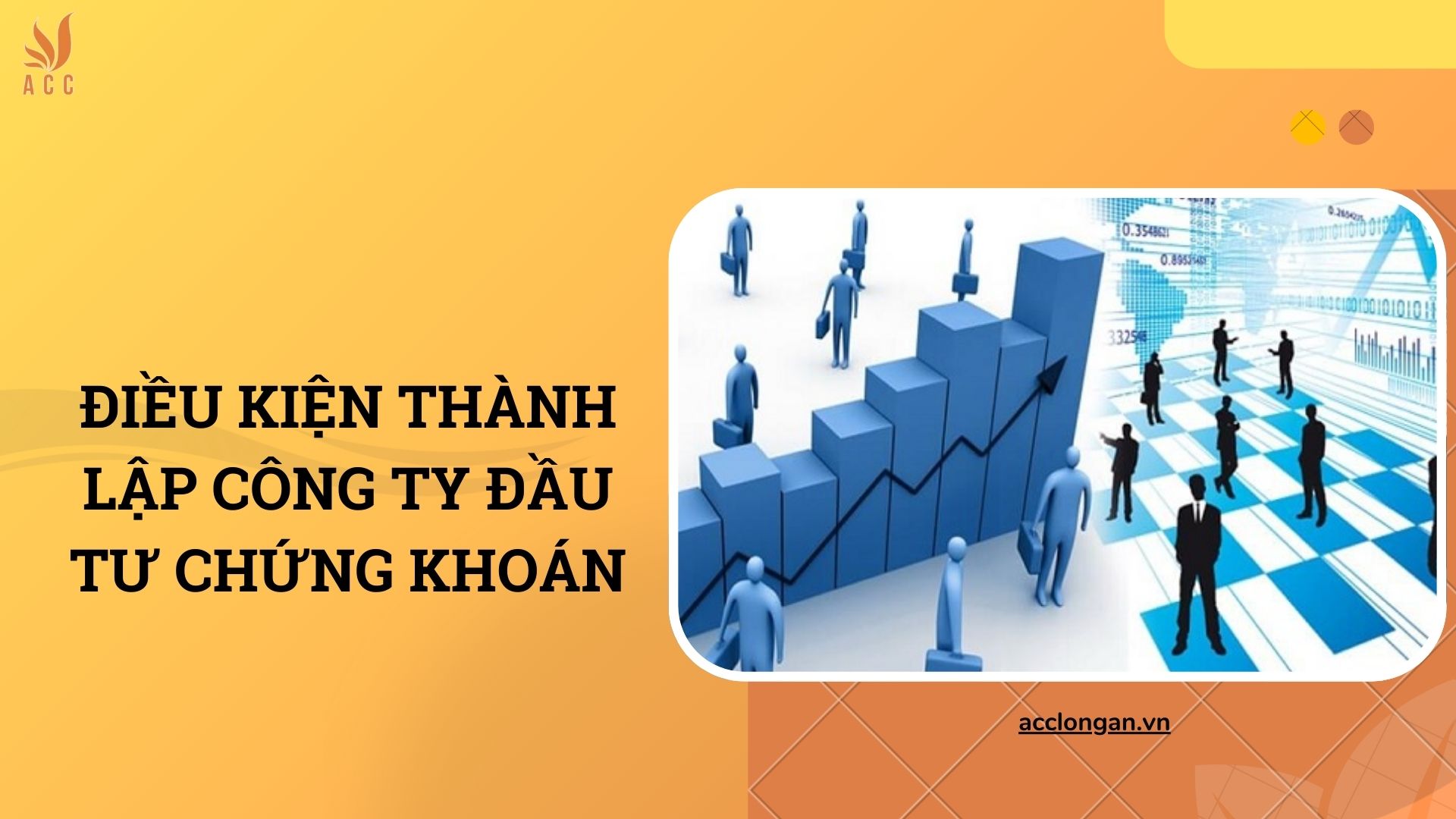 Điều kiện thành lập công ty đầu tư chứng khoán