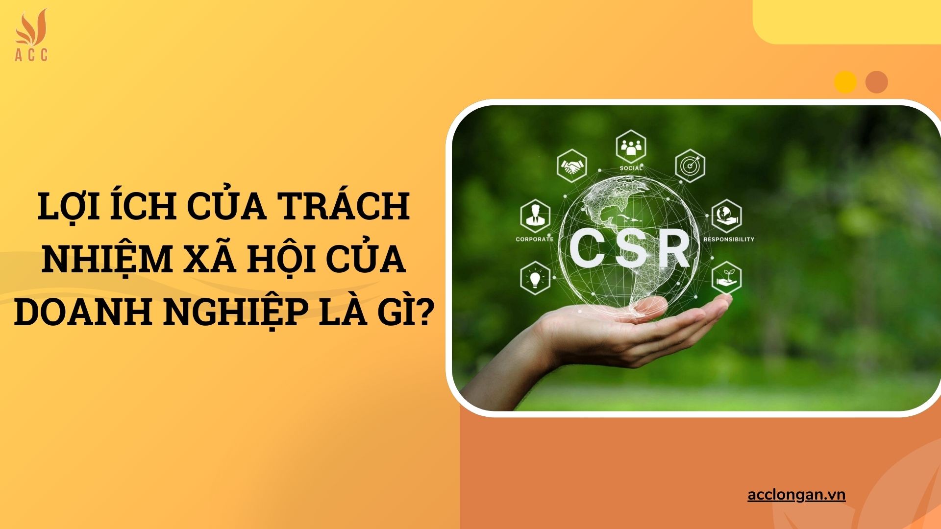 Lợi ích của trách nhiệm xã hội của doanh nghiệp là gì?