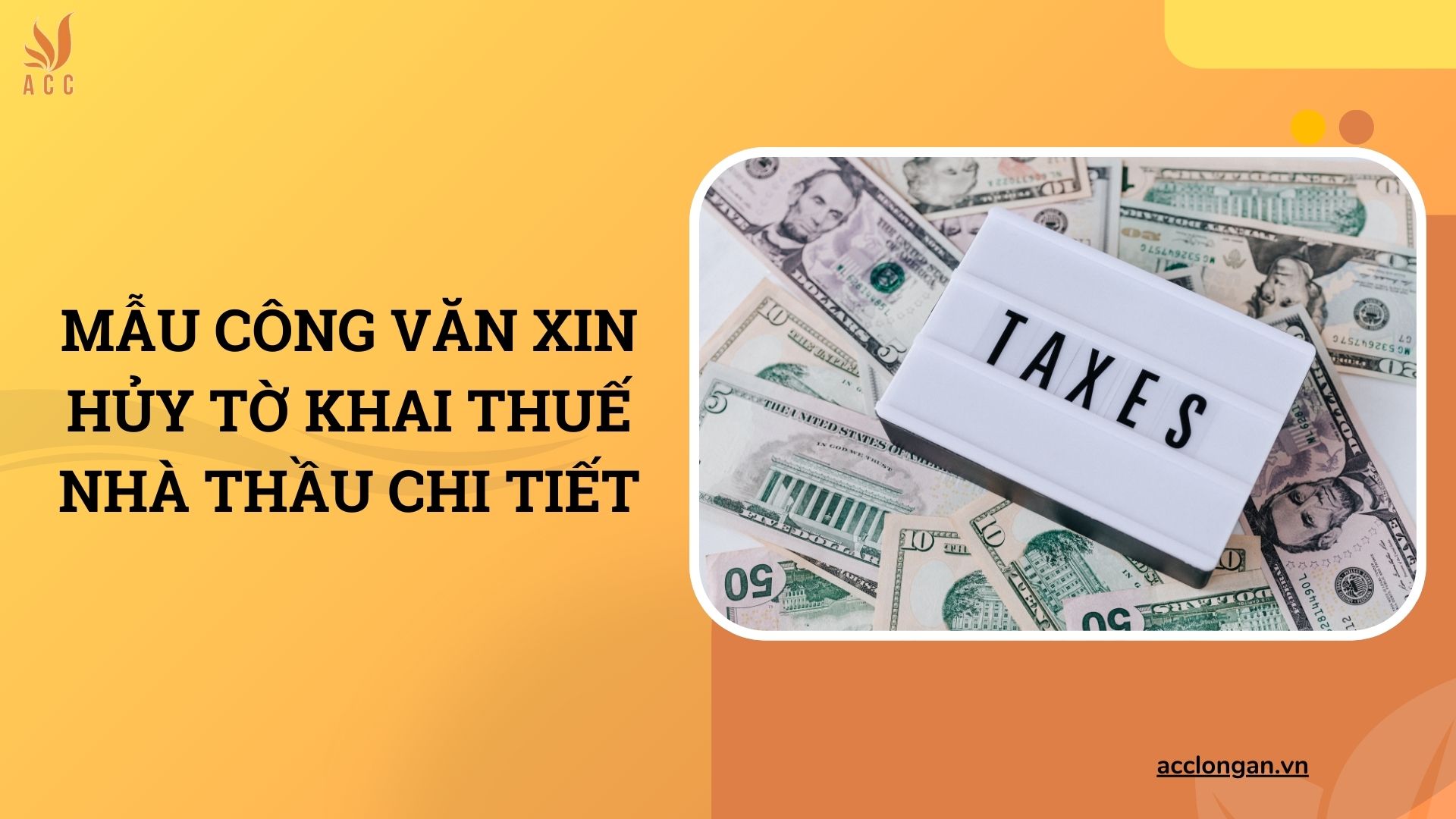 Mẫu công văn xin hủy tờ khai thuế nhà thầu chi tiết