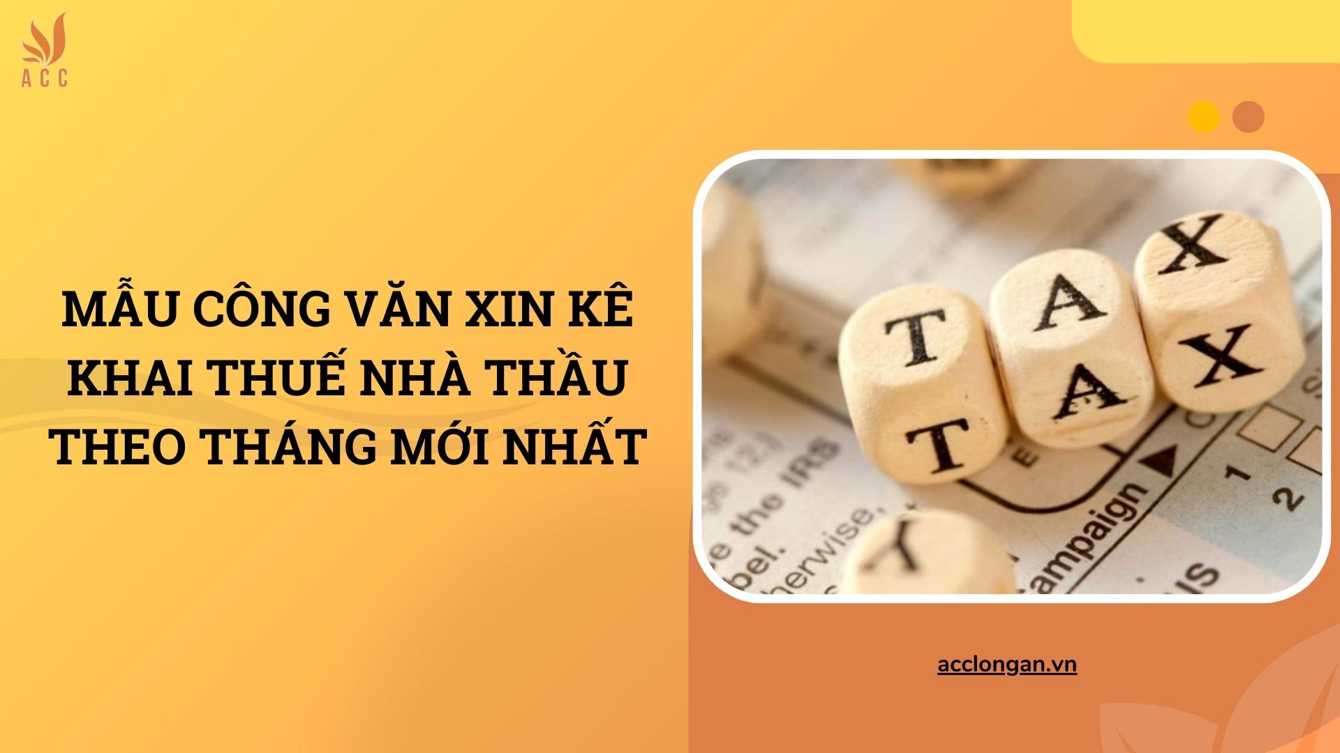Mẫu công văn xin kê khai thuế nhà thầu theo tháng mới nhất