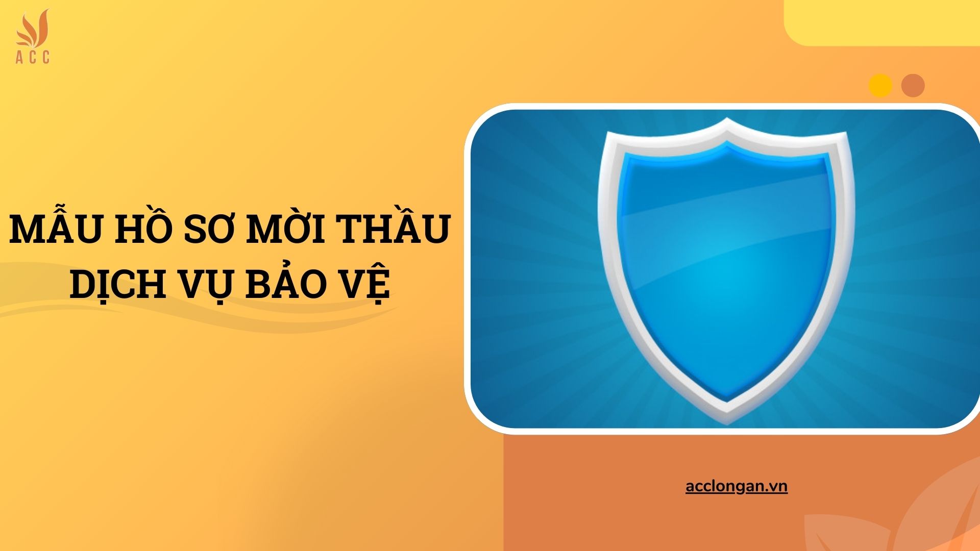 Mẫu hồ sơ mời thầu dịch vụ bảo vệ