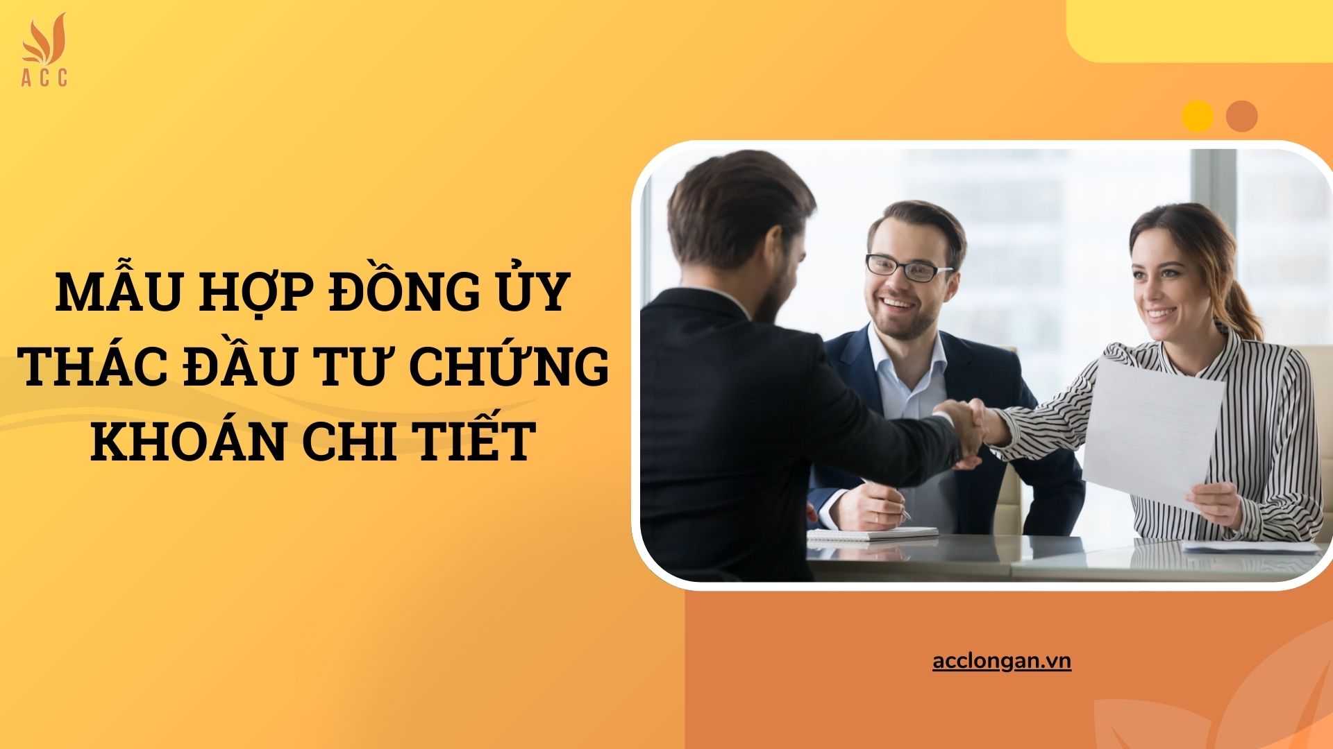 Mẫu hợp đồng ủy thác đầu tư chứng khoán chi tiết