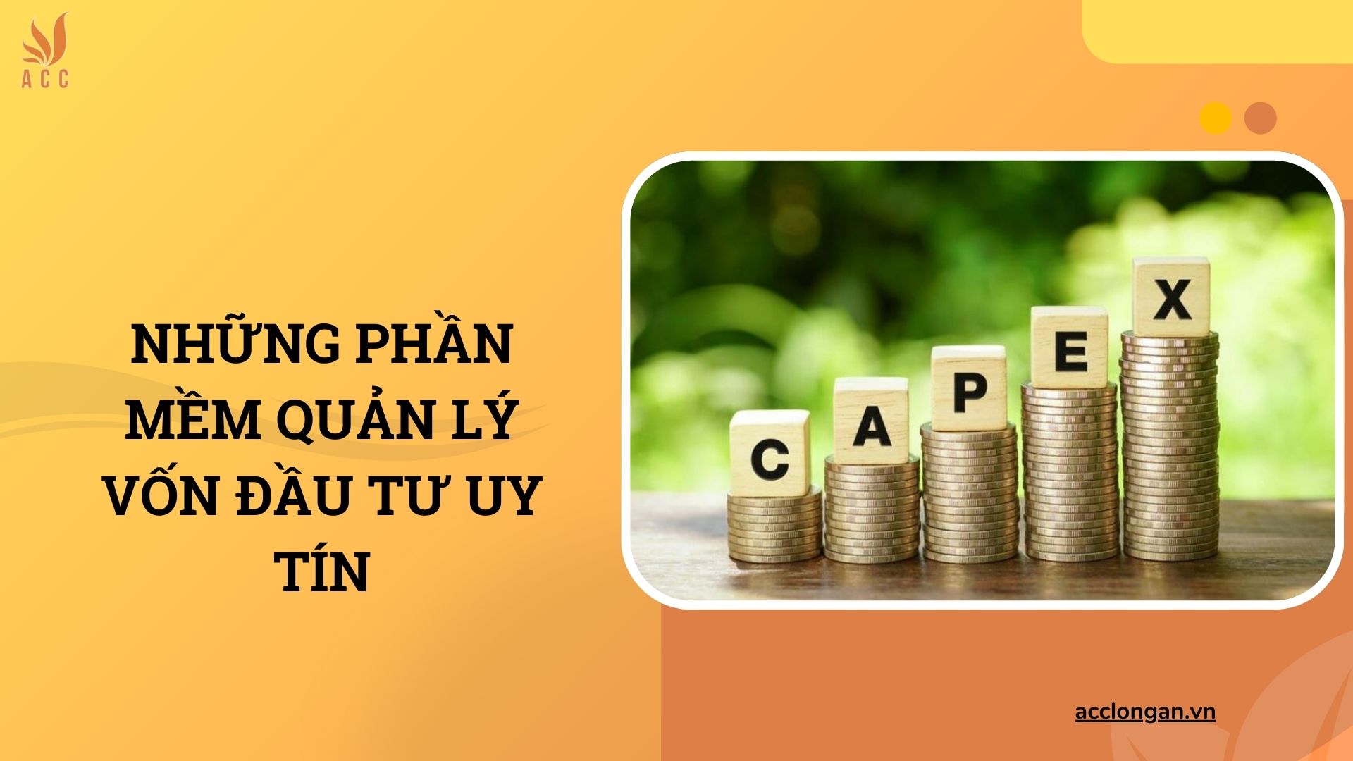 Những phần mềm quản lý vốn đầu tư uy tín