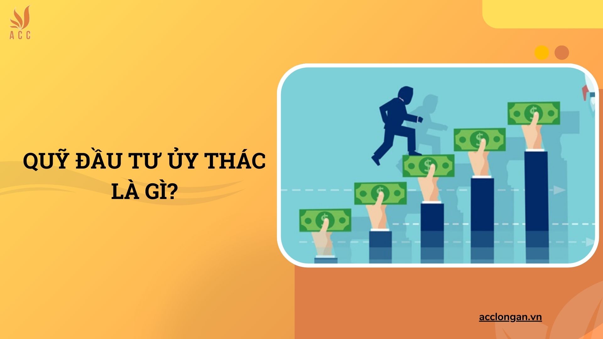 Quỹ đầu tư ủy thác là gì?