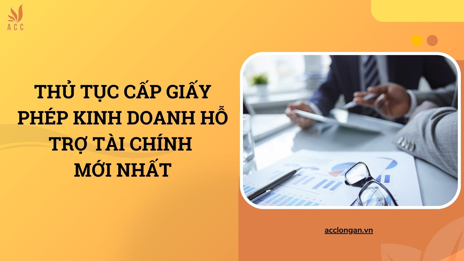 Thủ tục cấp giấy phép kinh doanh hỗ trợ tài chính mới nhất