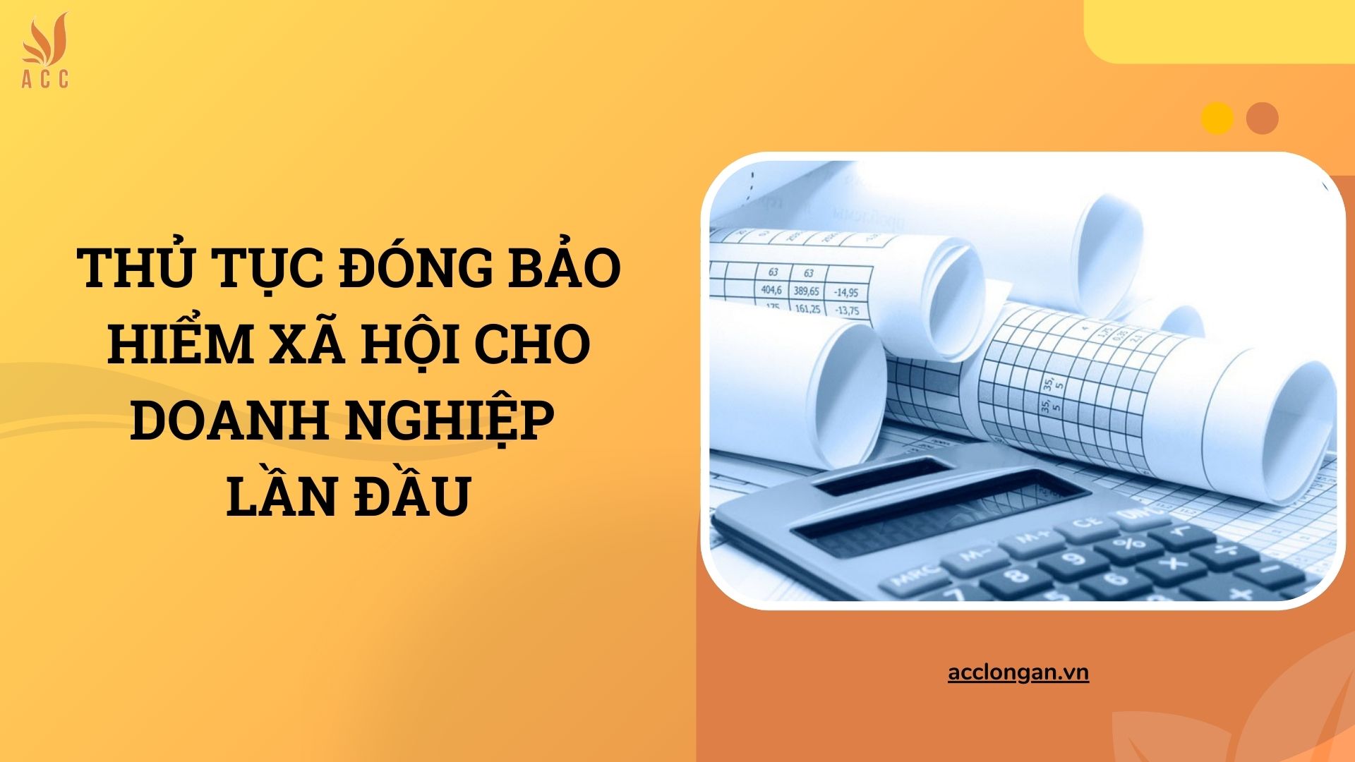 Thủ tục đóng bảo hiểm xã hội cho doanh nghiệp lần đầu